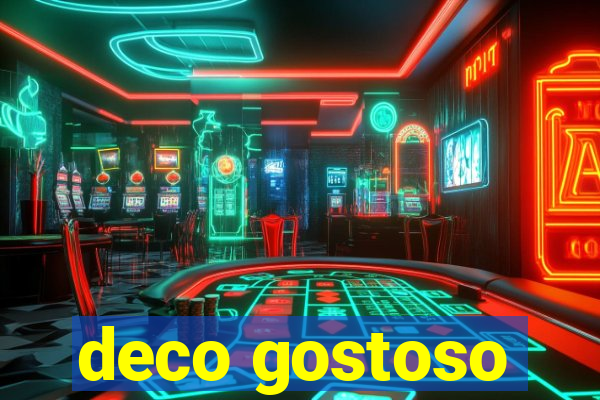 deco gostoso